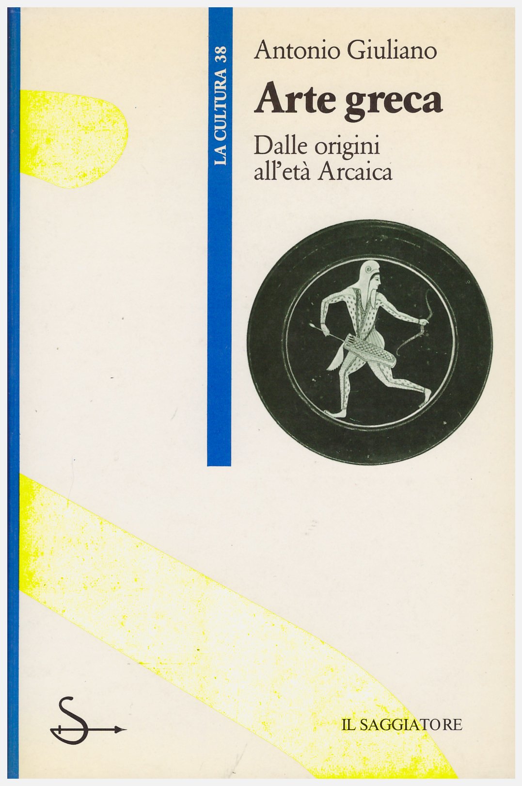 Arte greca. Dalle origini all'età arcaica book