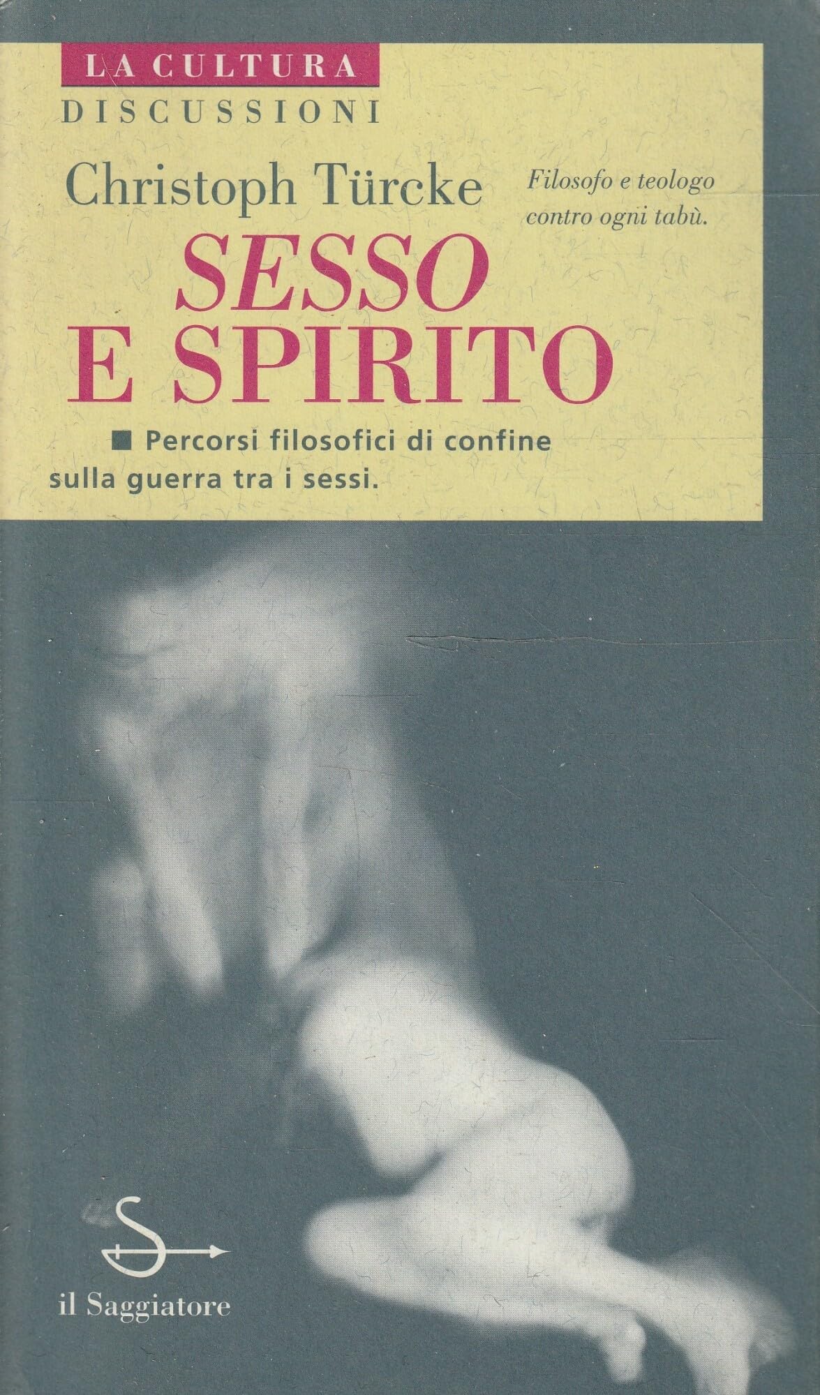Sesso e spirito (La cultura. Discussioni) Books