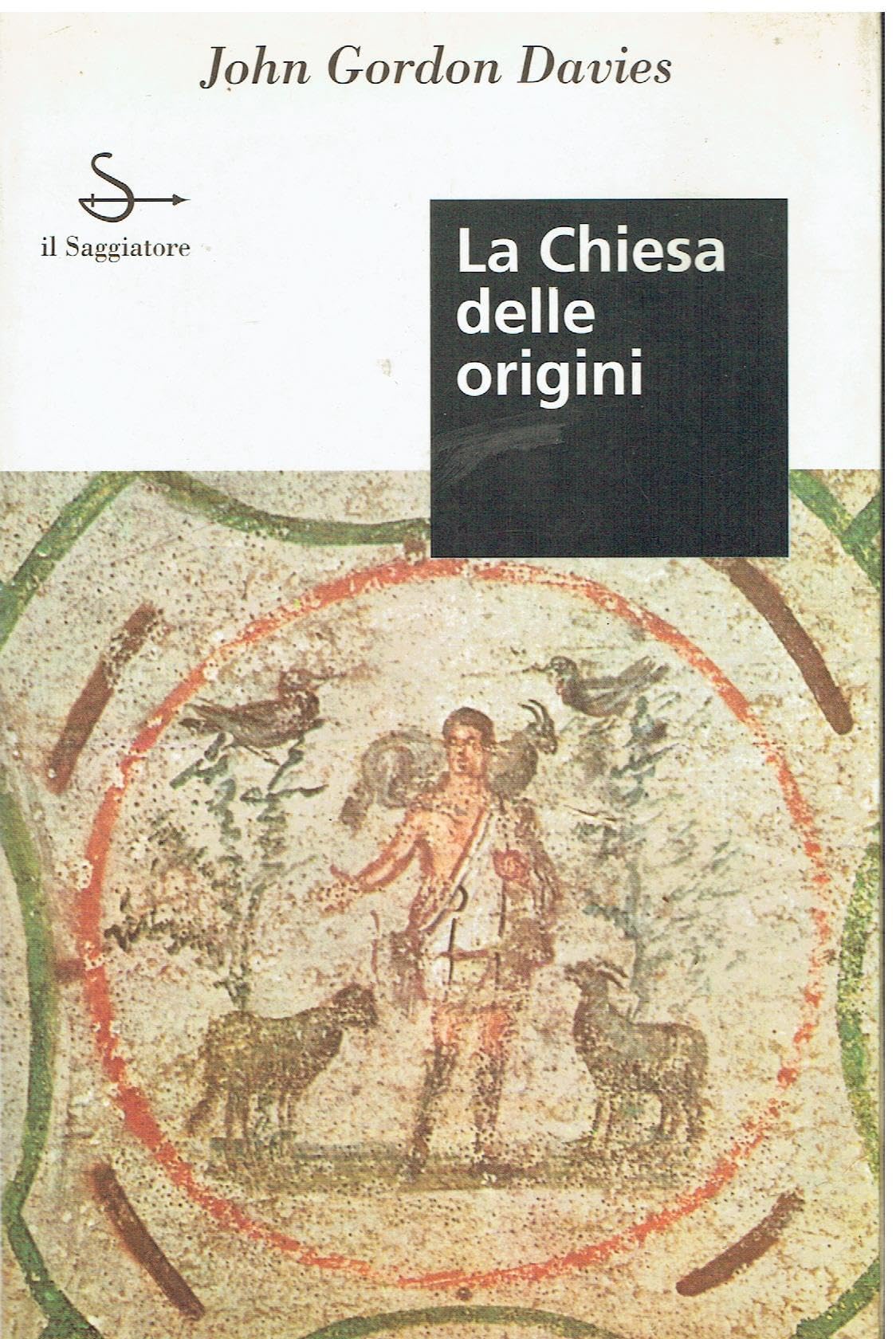 La chiesa delle origini (Il portolano) Religion & Esotericism