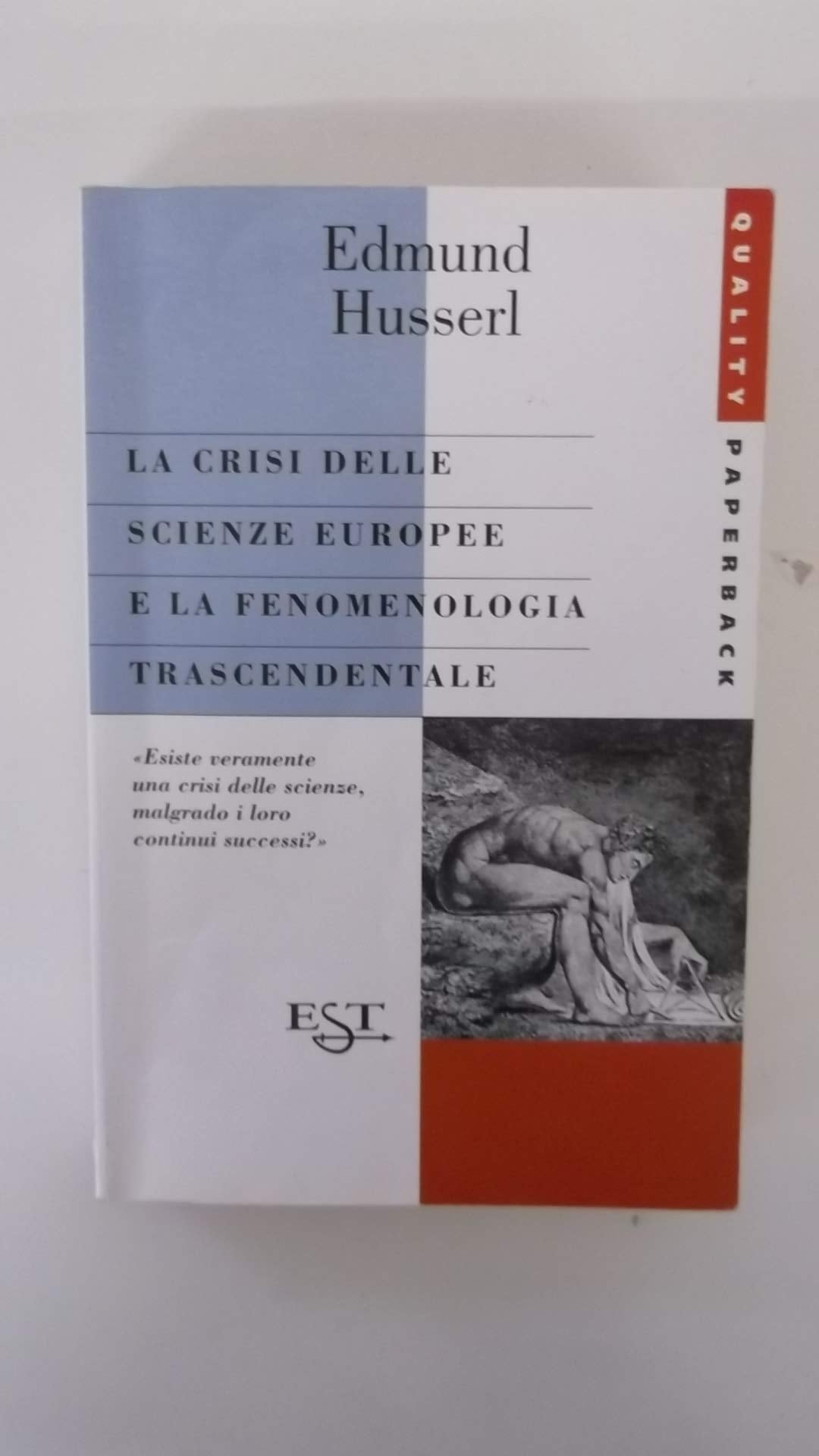La crisi delle scienze europee e la fenomenologia trascendentale book