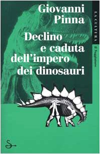 Declino e caduta dell'impero dei dinosauri book