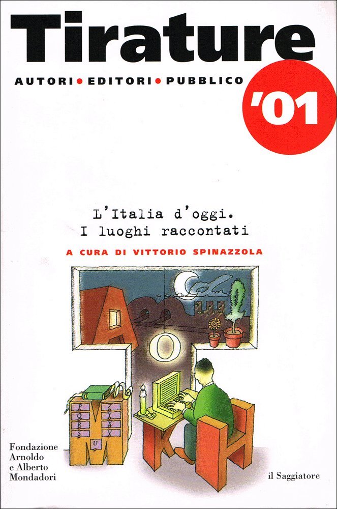 Tirature '01. L'Italia d'oggi. I luoghi raccontati book