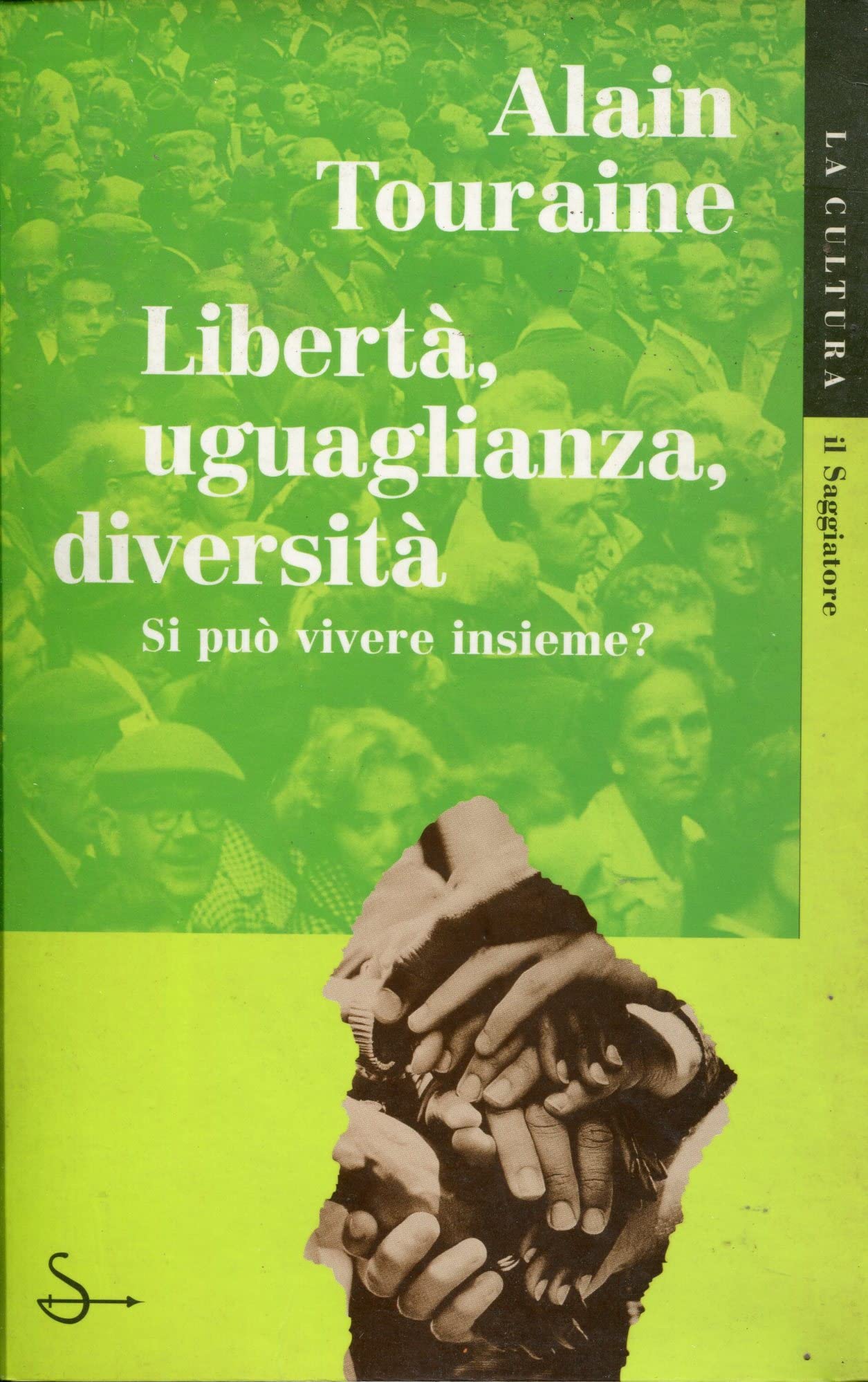 Libertà, uguaglianza, diversità. Si può vivere insieme? book
