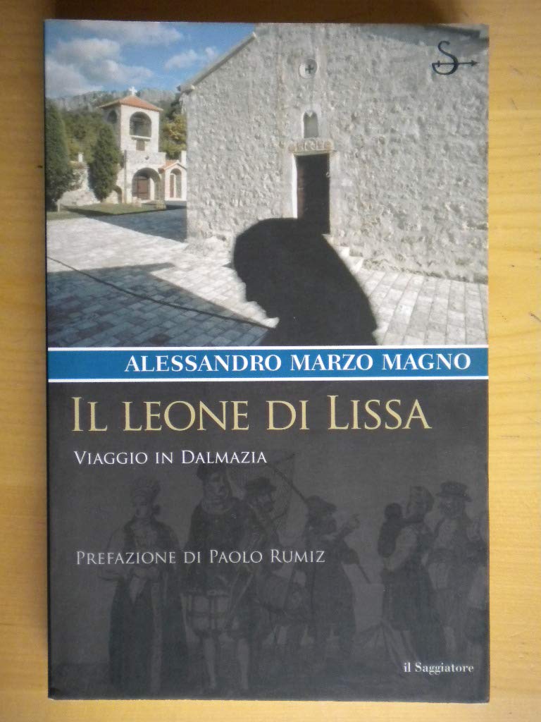 Il leone di Lissa. Viaggio in Dalmazia book
