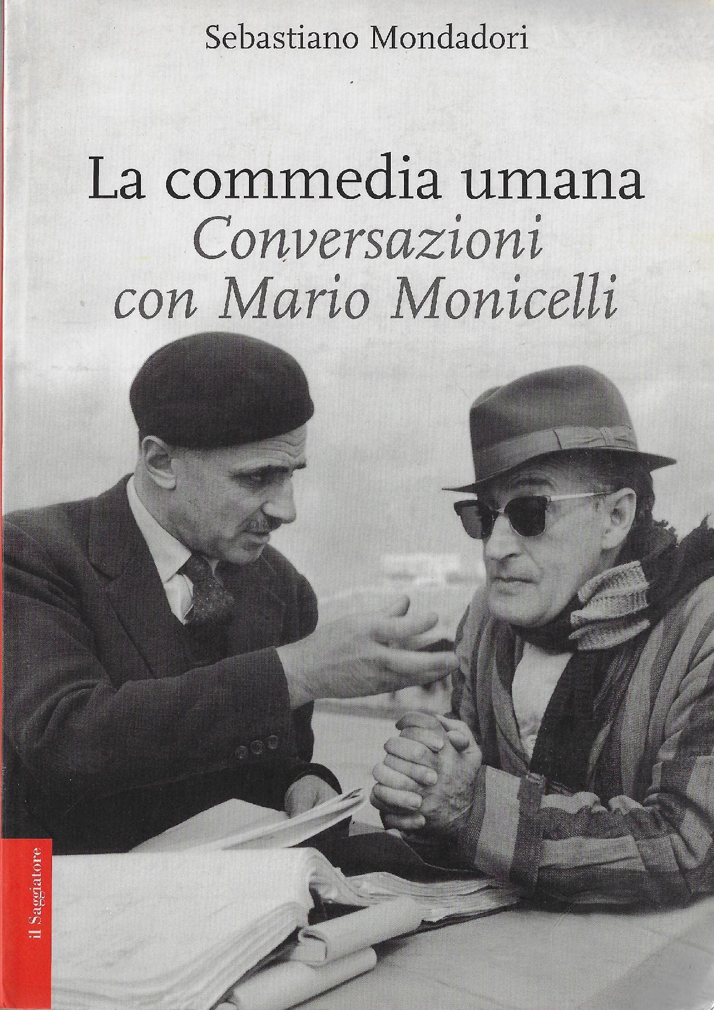 La commedia umana. Conversazioni con Mario Monicelli. Ediz. illustrata book