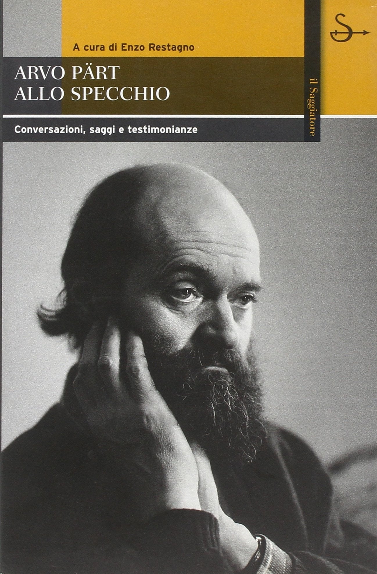 Arvo Pärt allo specchio. Conversazioni, saggi e testimonianze book