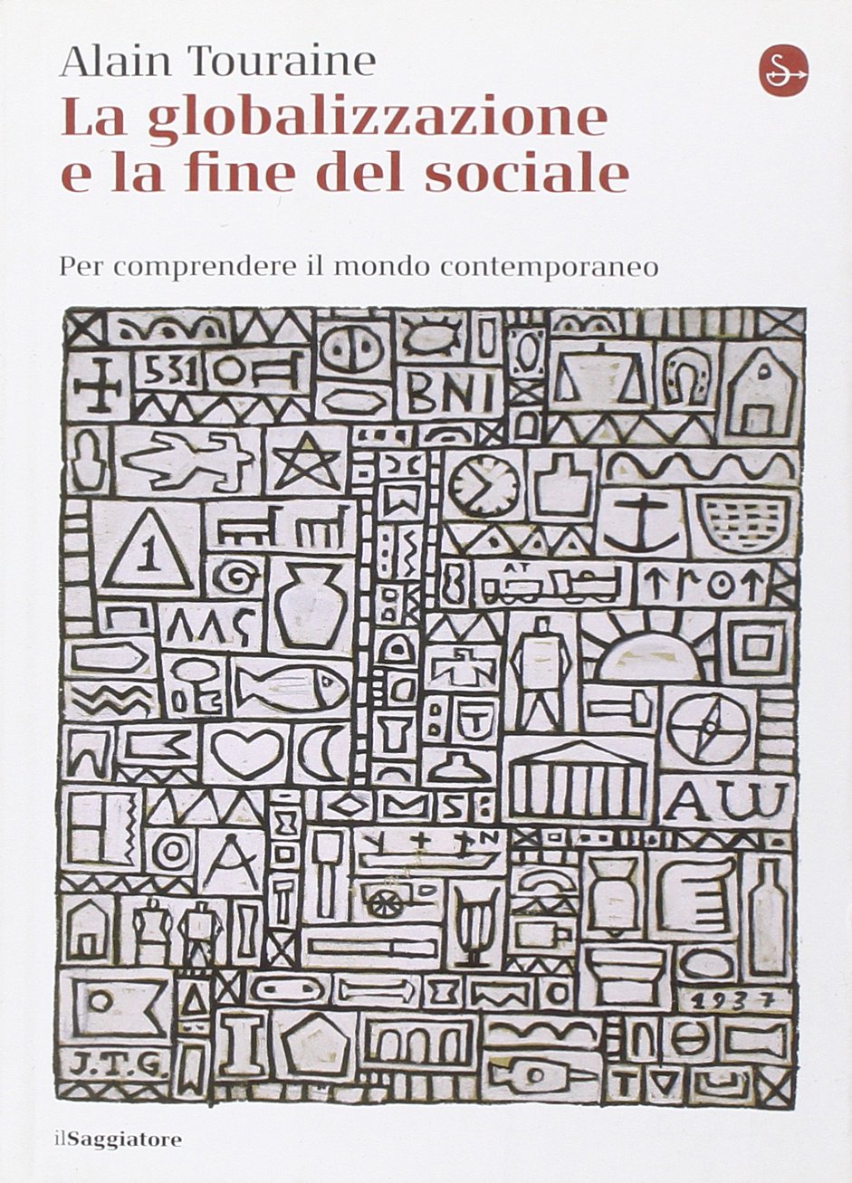 La globalizzazione e la fine del sociale. Per comprendere il mondo contemporaneo book