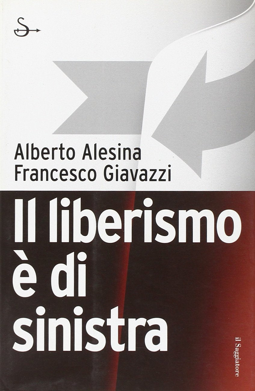 Il liberismo è di sinistra book