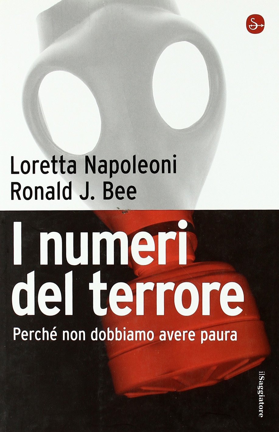 I numeri del terrore. Perché non dobbiamo avere paura book