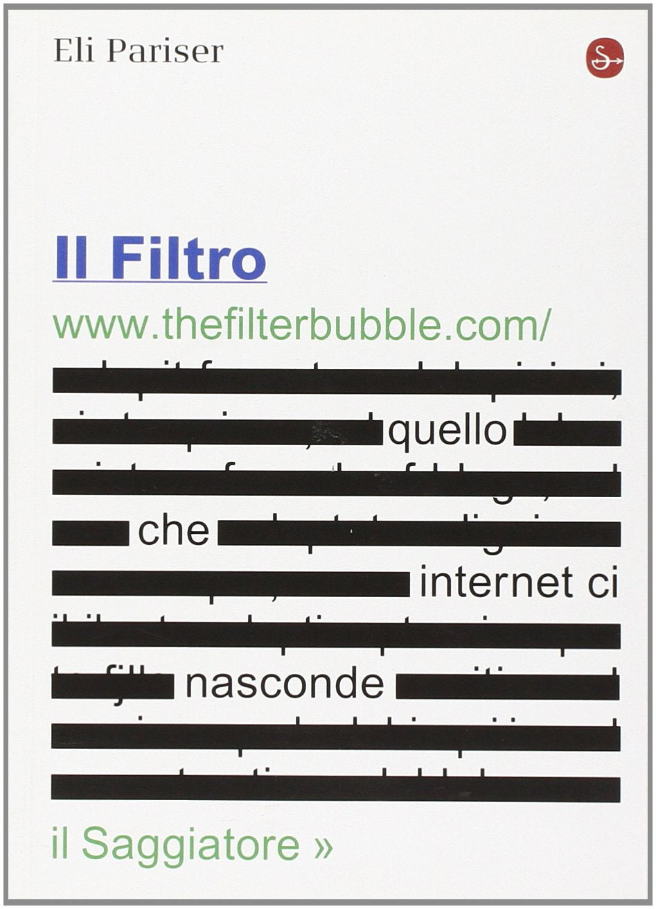 Il filtro. Quello che internet ci nasconde book