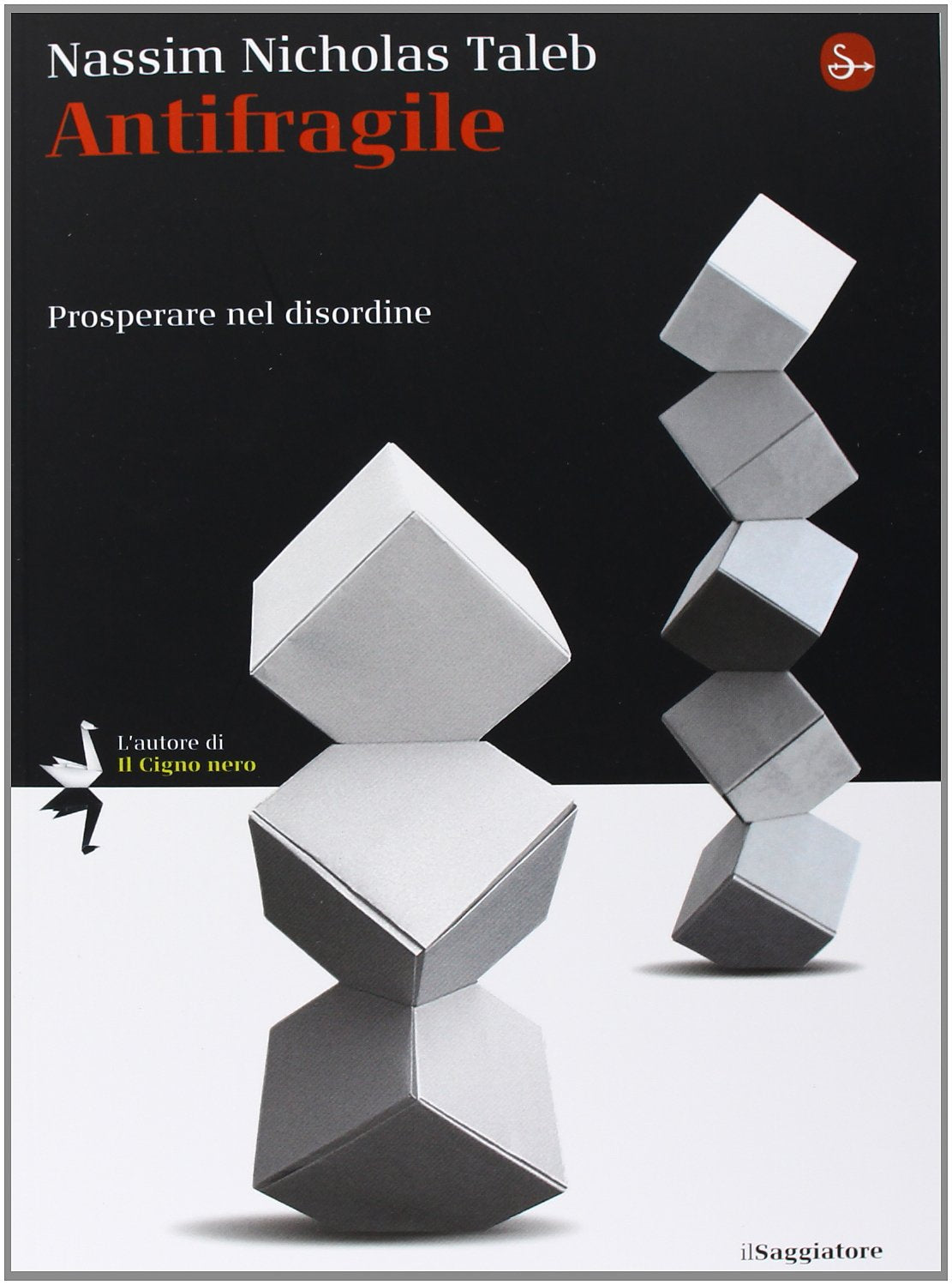 Antifragile. Prosperare nel disordine Philosophy
