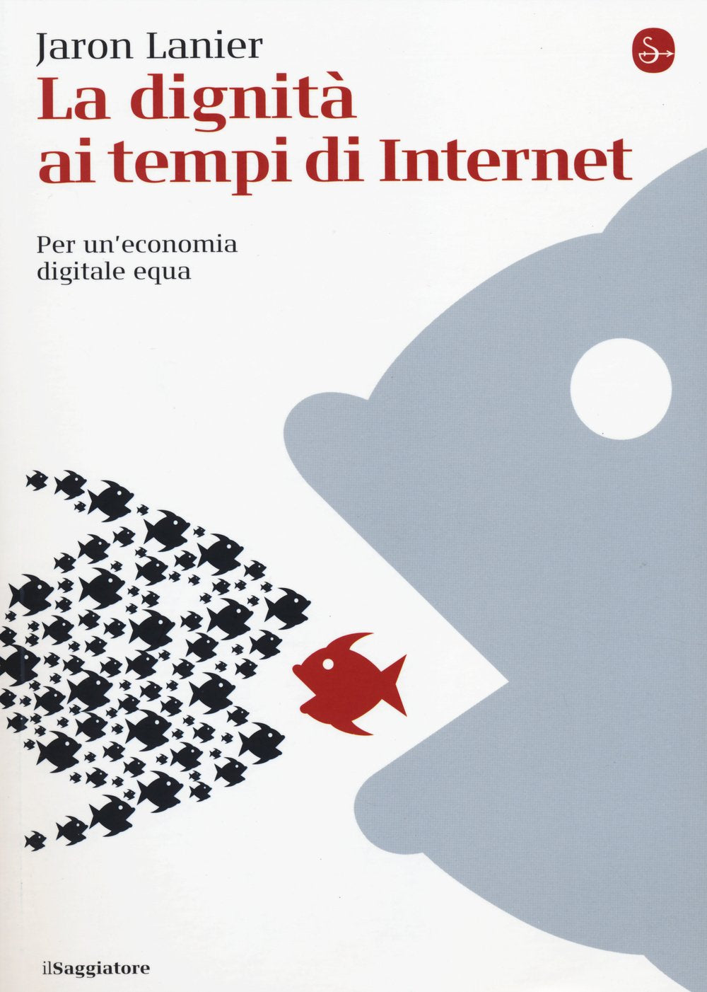 La dignità ai tempi di Internet. Per un'economia digitale equa book