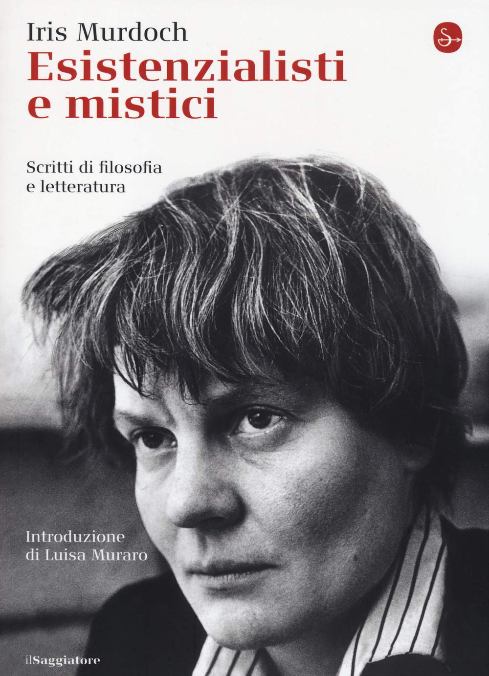 Esistenzialisti e mistici. Scritti di filosofia e letteratura book