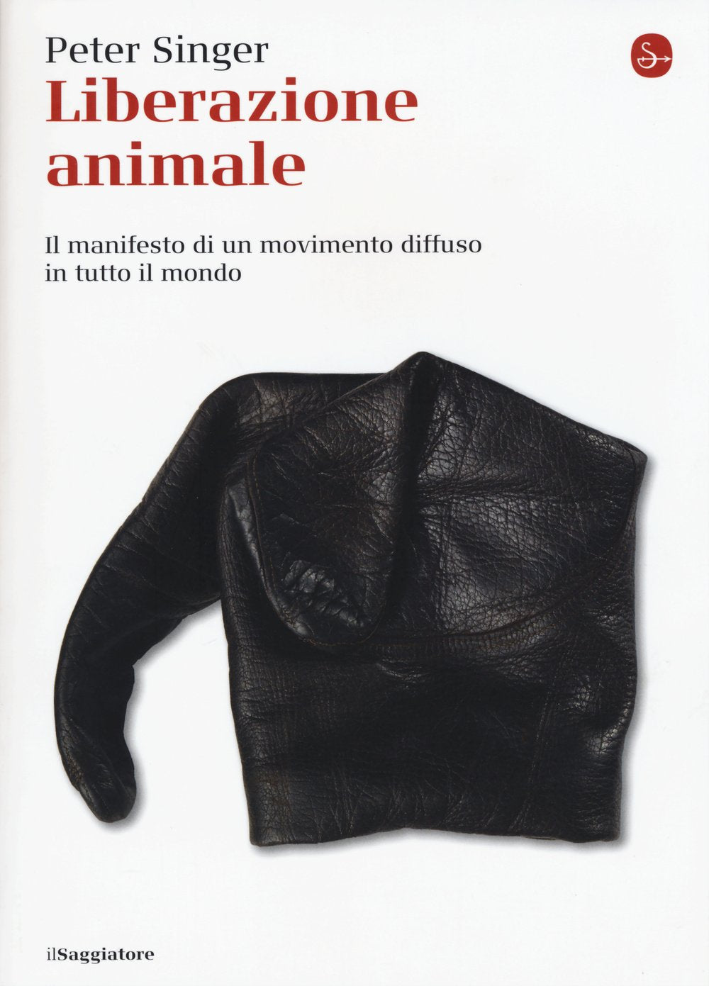 Liberazione animale. Il manifesto di un movimento diffuso in tutto il mondo Philosophy