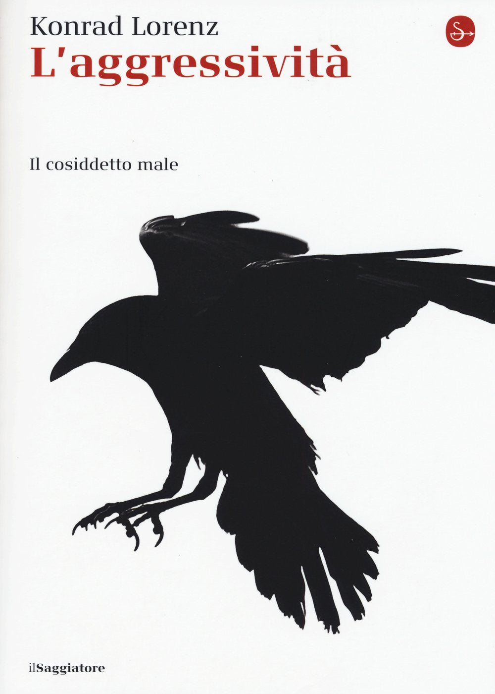 L'aggressività. Il cosiddetto male (La cultura) Social Sciences