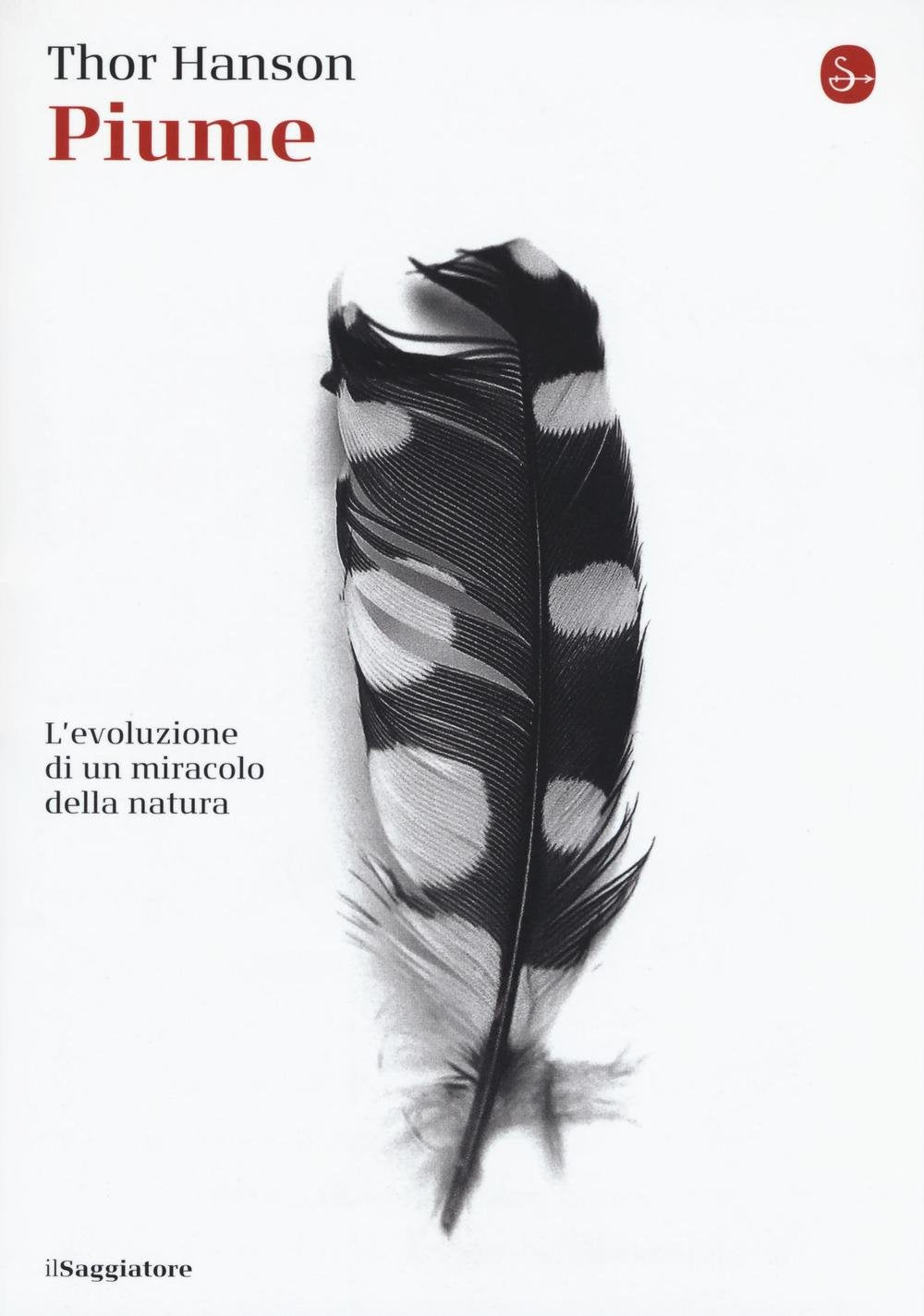 Piume. L'evoluzione di un miracolo della natura book