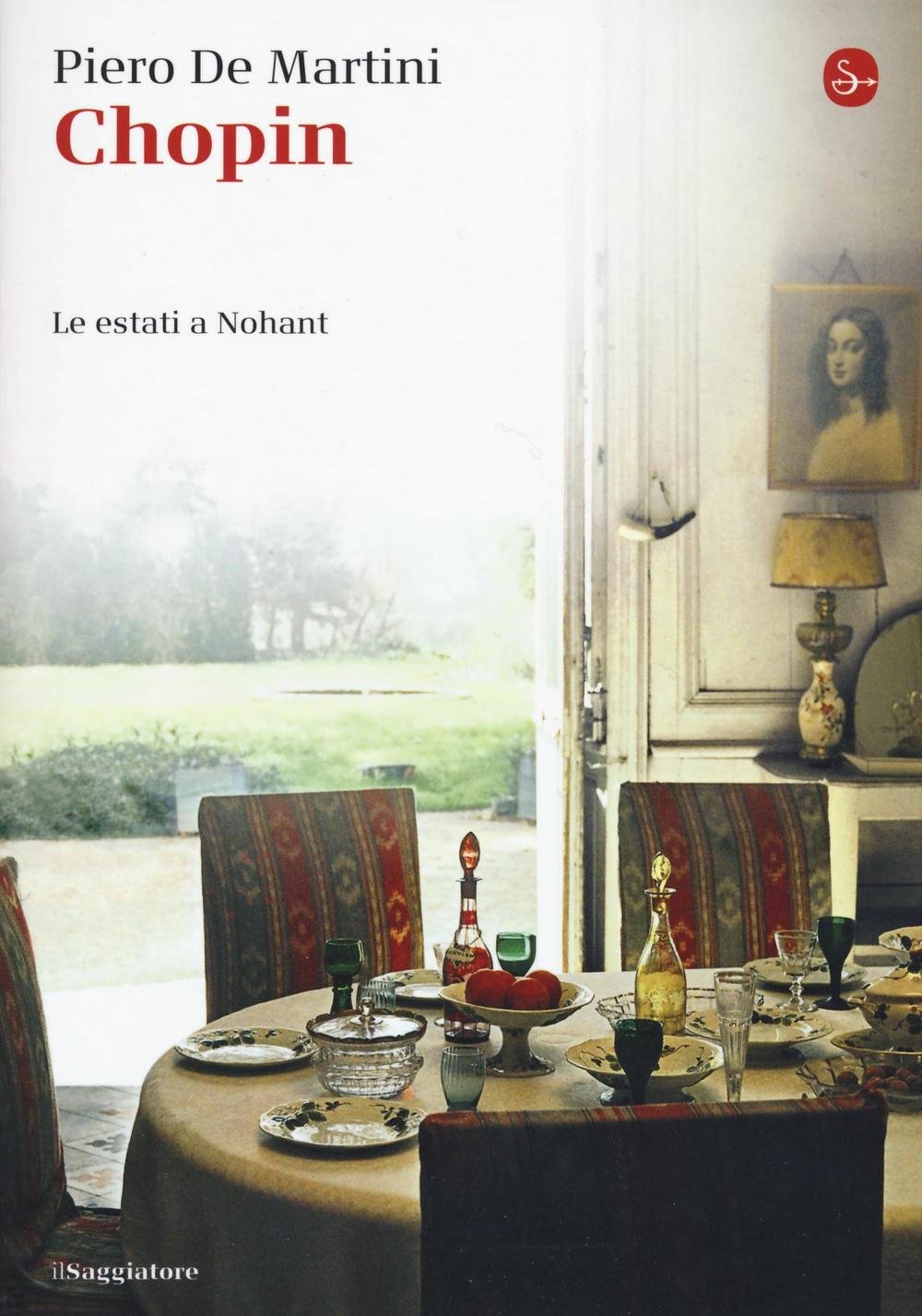 Chopin. Le estati a Nohant (La piccola cultura) Art & Literature