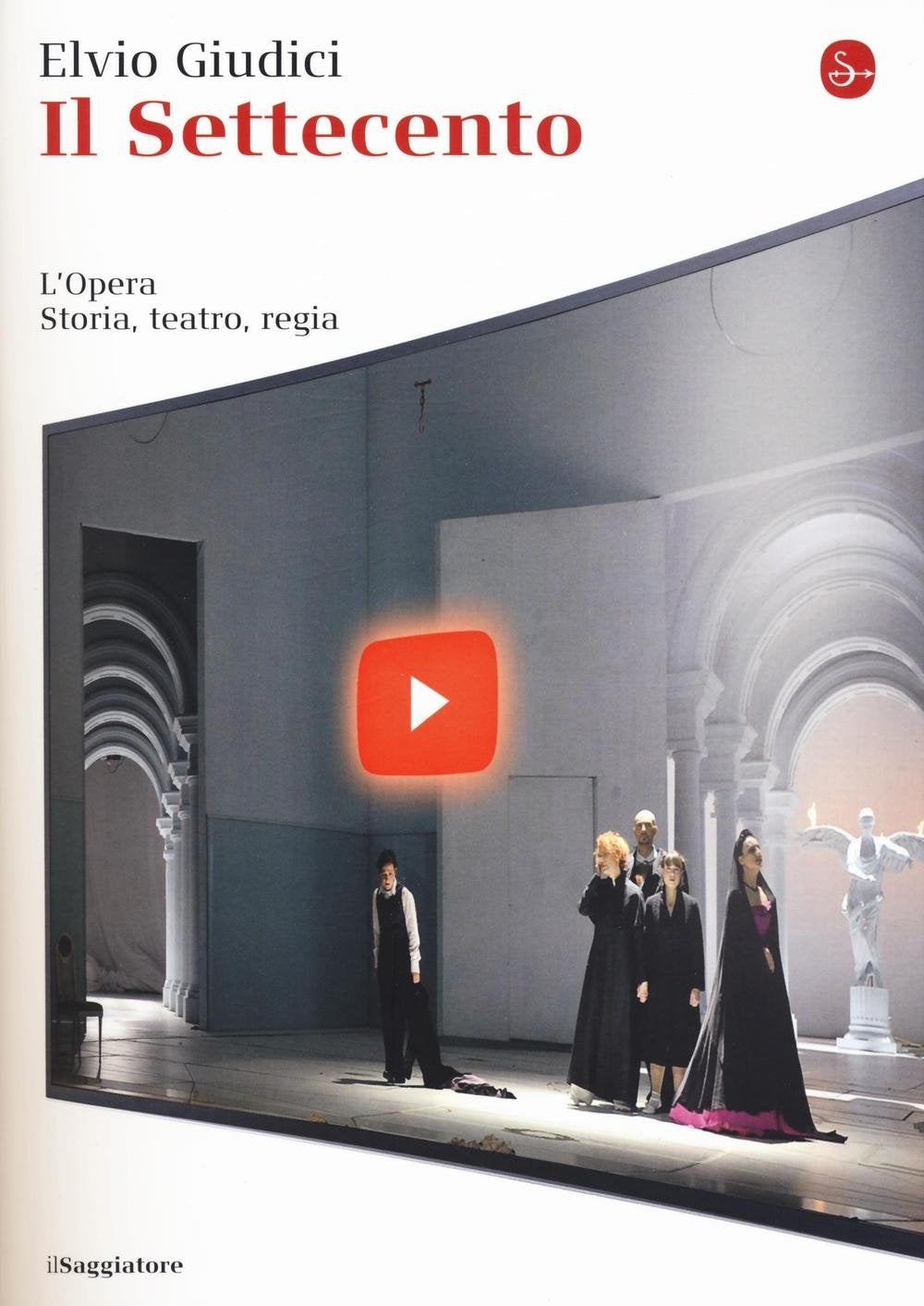 L'opera. Storia, teatro, regia. Il Settecento (Vol. 2) book