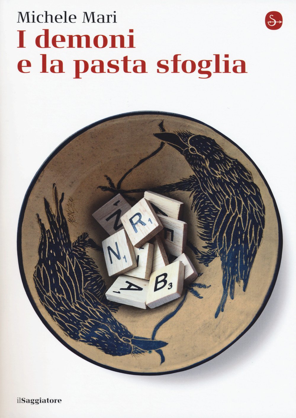 I demoni e la pasta sfoglia (La cultura) Contemporary literature