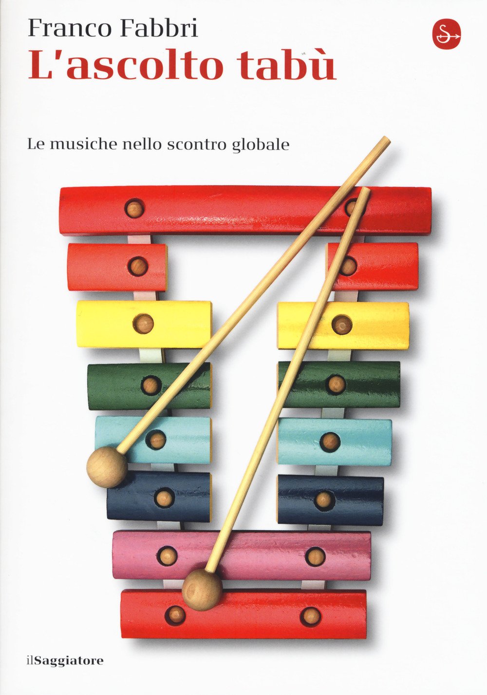 L'ascolto tabù. Le musiche nello scontro globale book