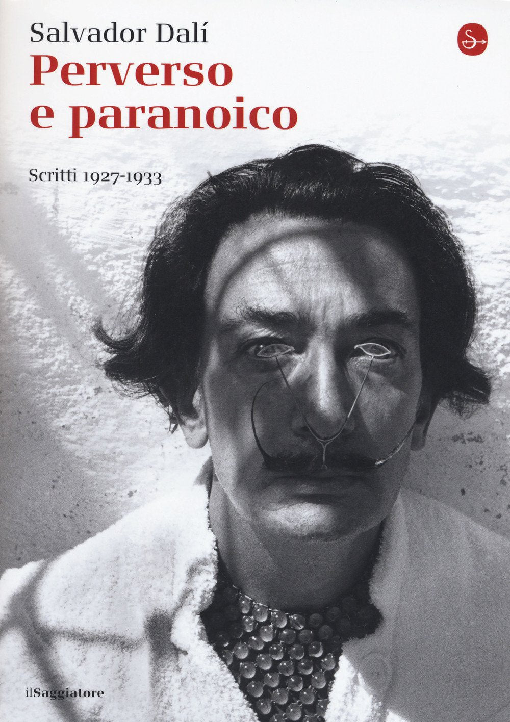 Perverso e paranoico. Scritti 1927-1933 book