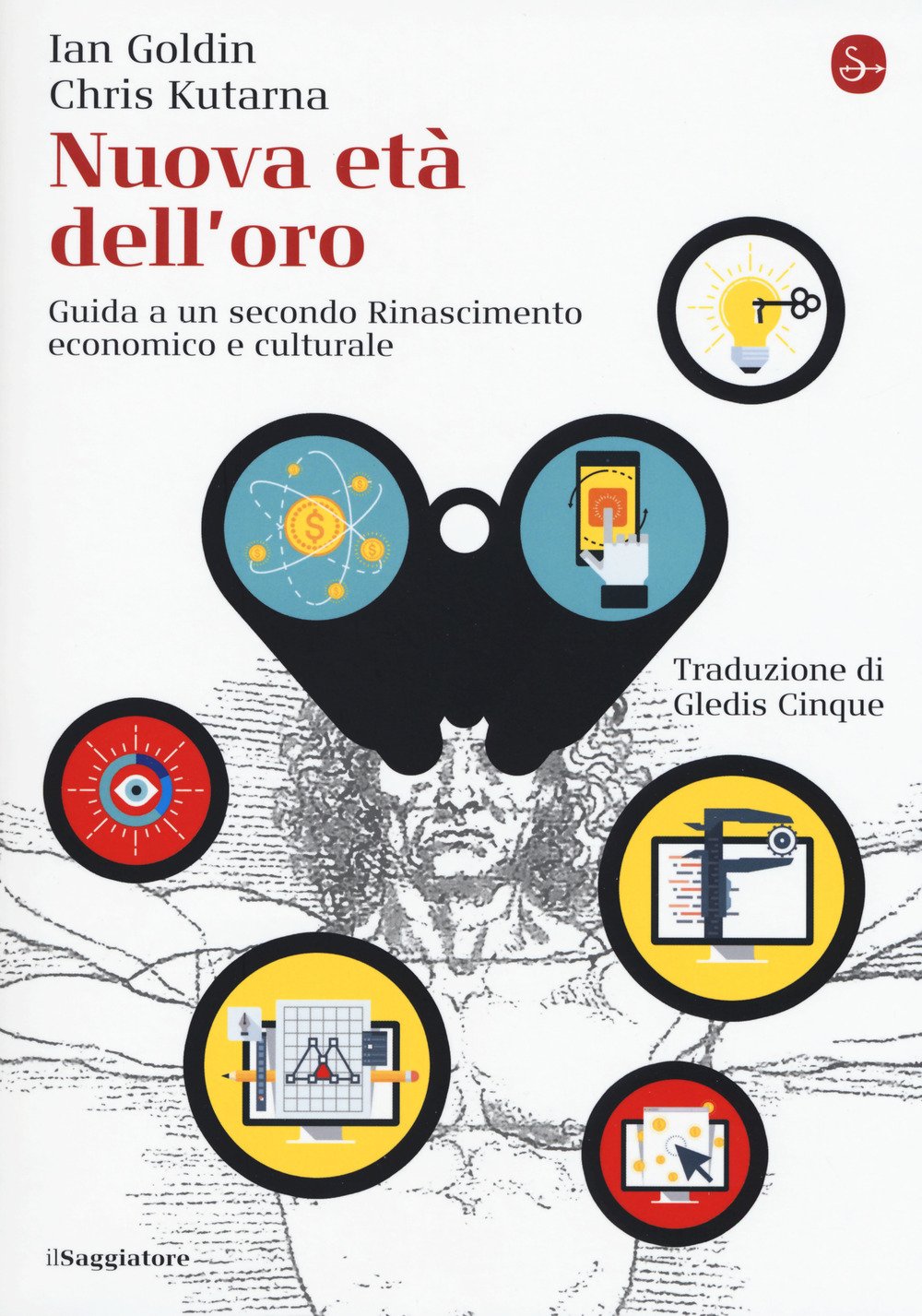 Nuova età dell'oro. Guida a un secondo Rinascimento economico e culturale book