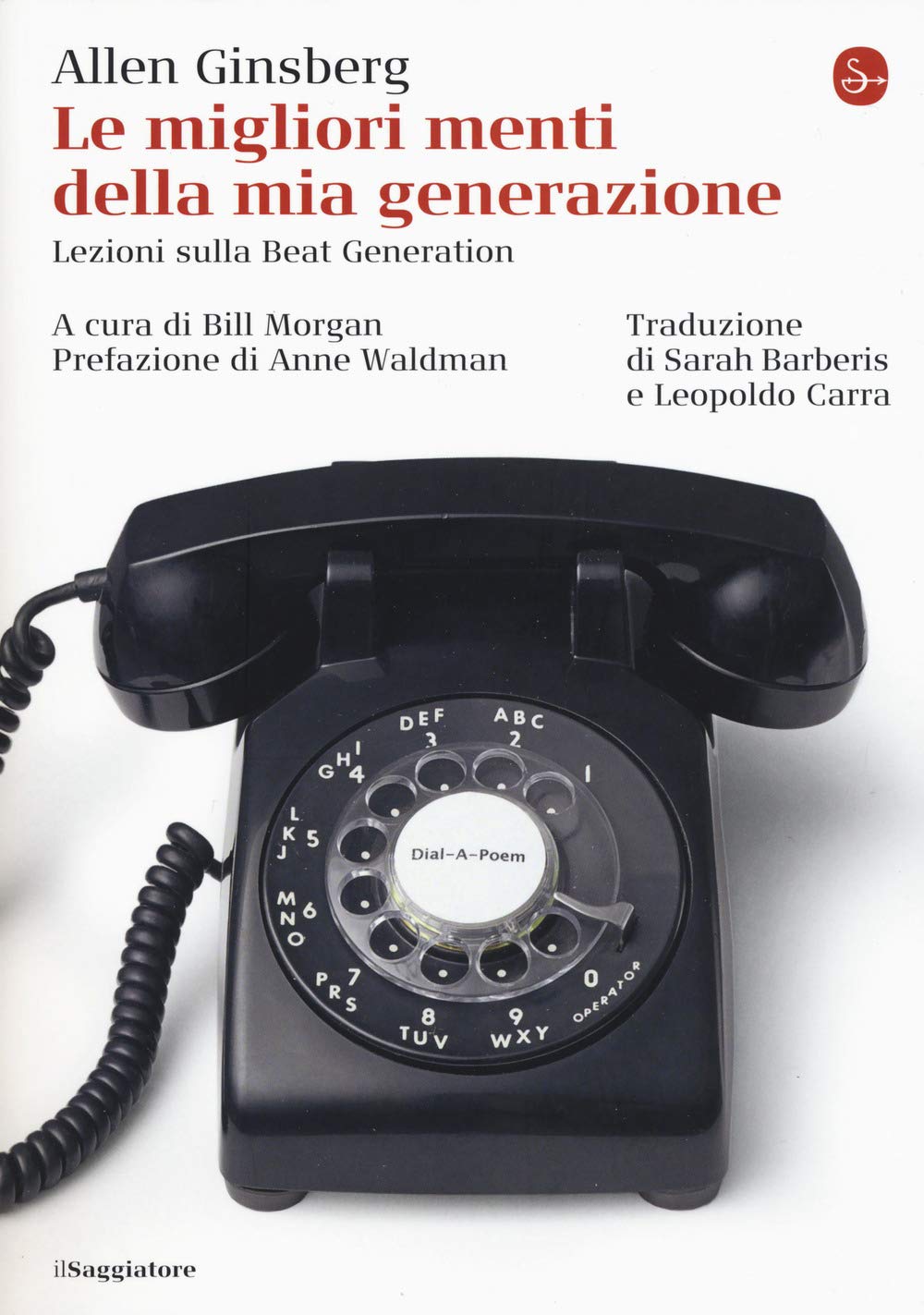 Le migliori menti della mia generazione. Lezioni sulla Beat generation book