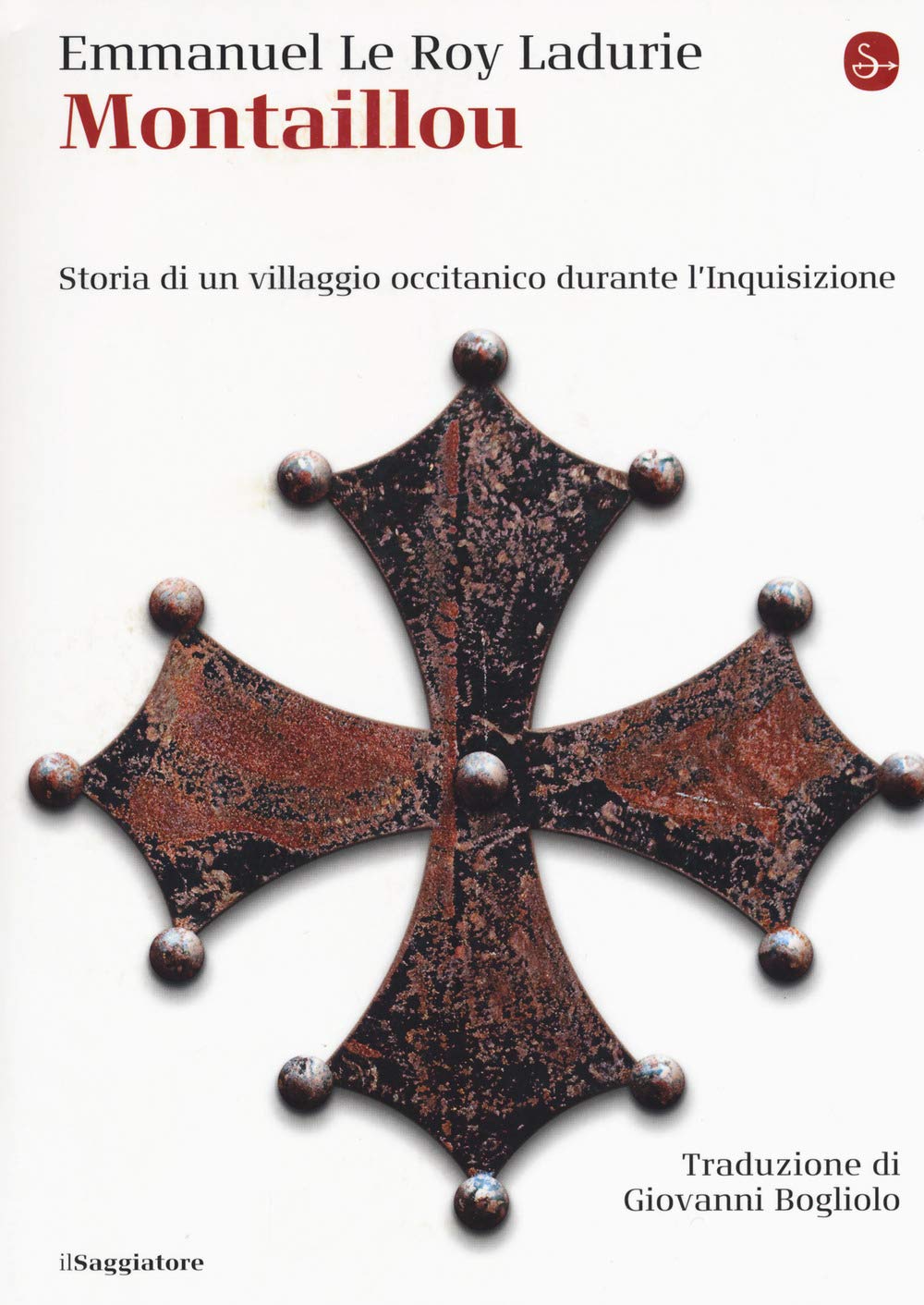 Montaillou. Storia di un villaggio occitanico durante l'Inquisizione book