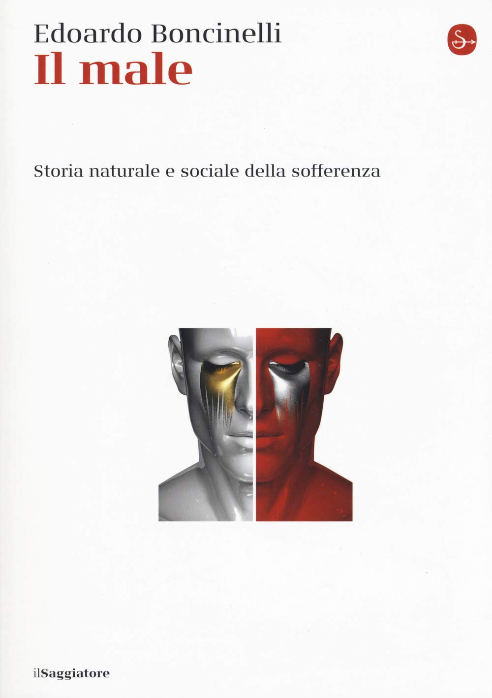 Il male. Storia naturale e sociale della sofferenza book