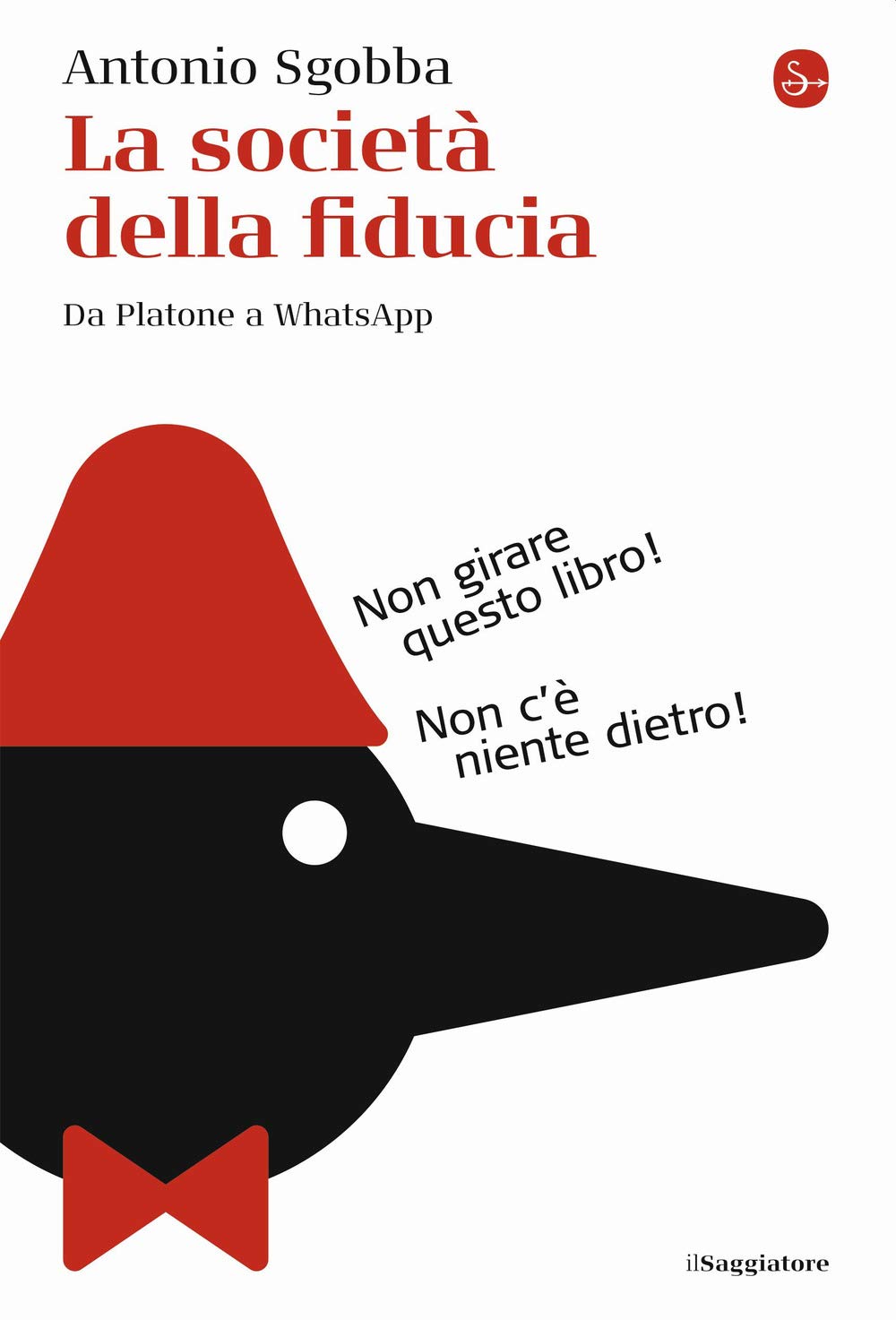 La società della fiducia. Da Platone a WhatsApp book
