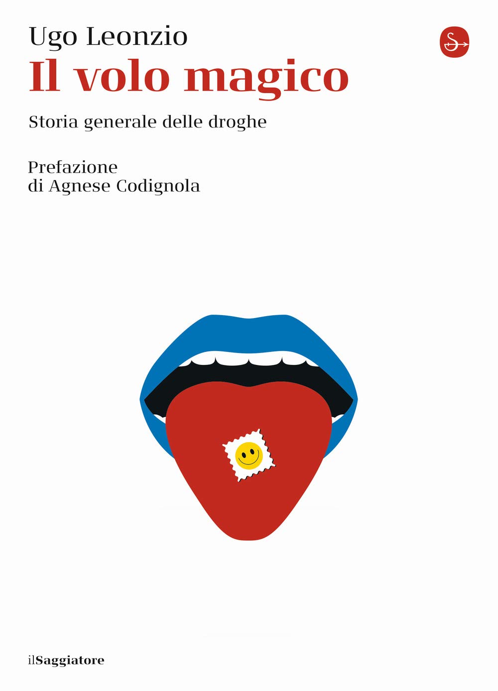 Il volo magico. Storia generale delle droghe book