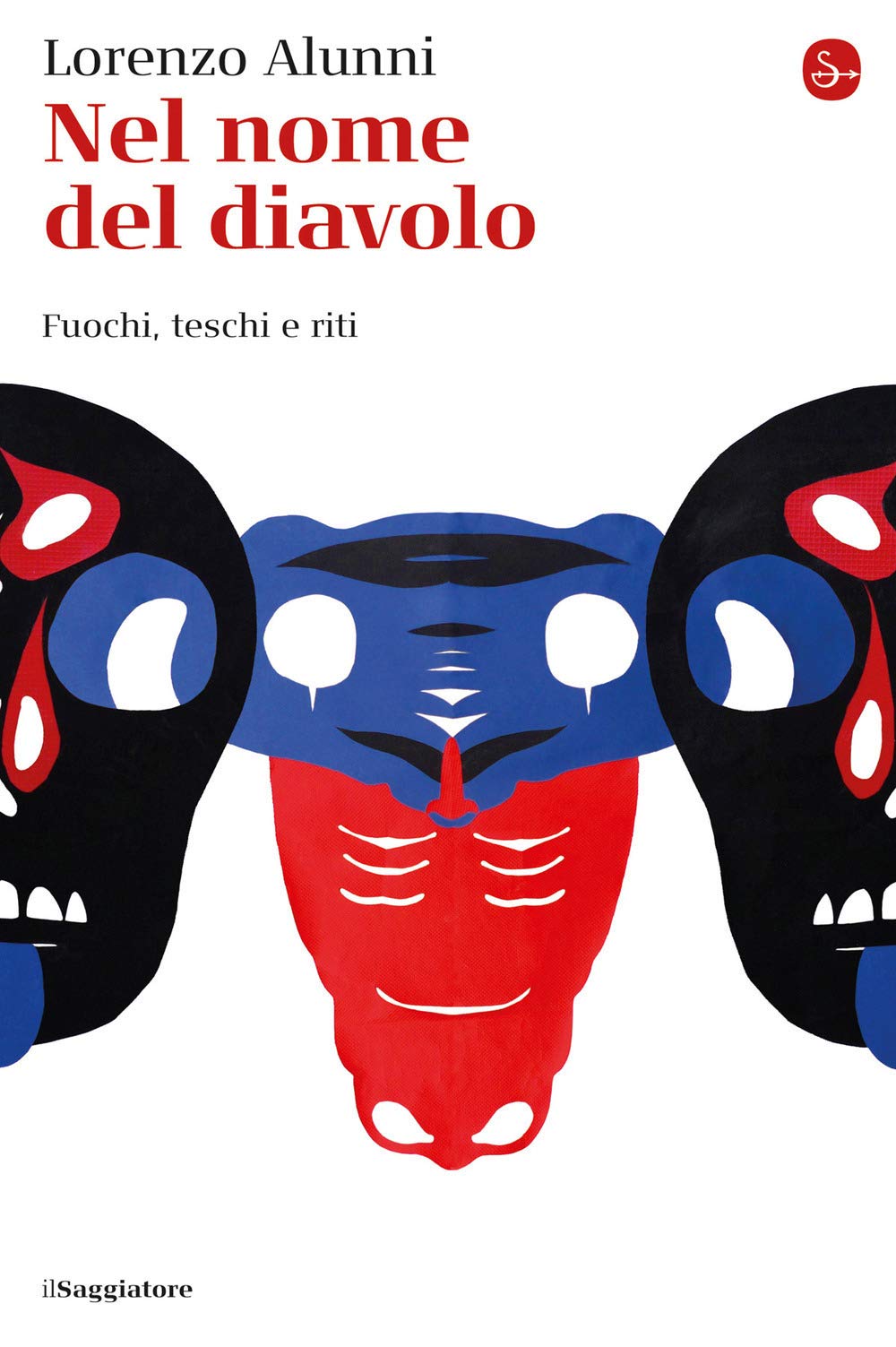 Nel nome del diavolo. Fuochi, teschi e riti Contemporary literature