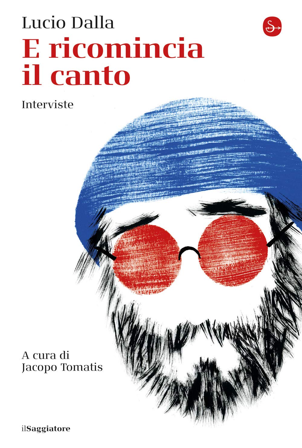 E ricomincia il canto. Interviste (La cultura) Arts & Music