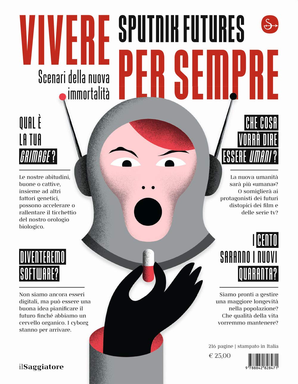 Vivere per sempre. Scenari della nuova immortalità book