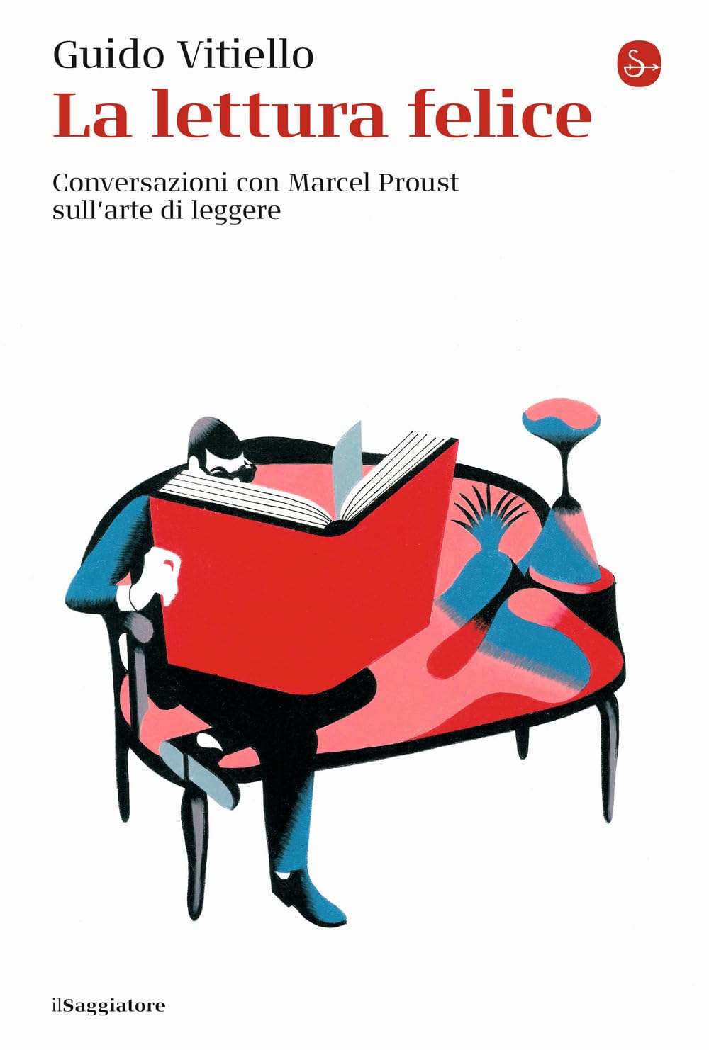 La lettura felice. Conversazioni con Marcel Proust sull'arte di leggere Contemporary literature