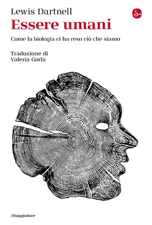 Essere umani. Come la biologia ci ha reso ciò che siamo book