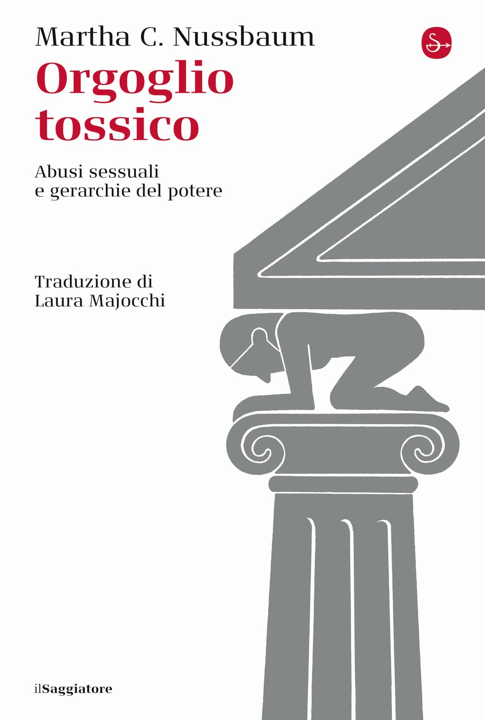 Orgoglio tossico. Abusi sessuali e gerarchie del potere book