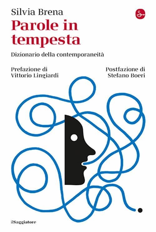 Parole in tempesta. Dizionario della contemporaneità book