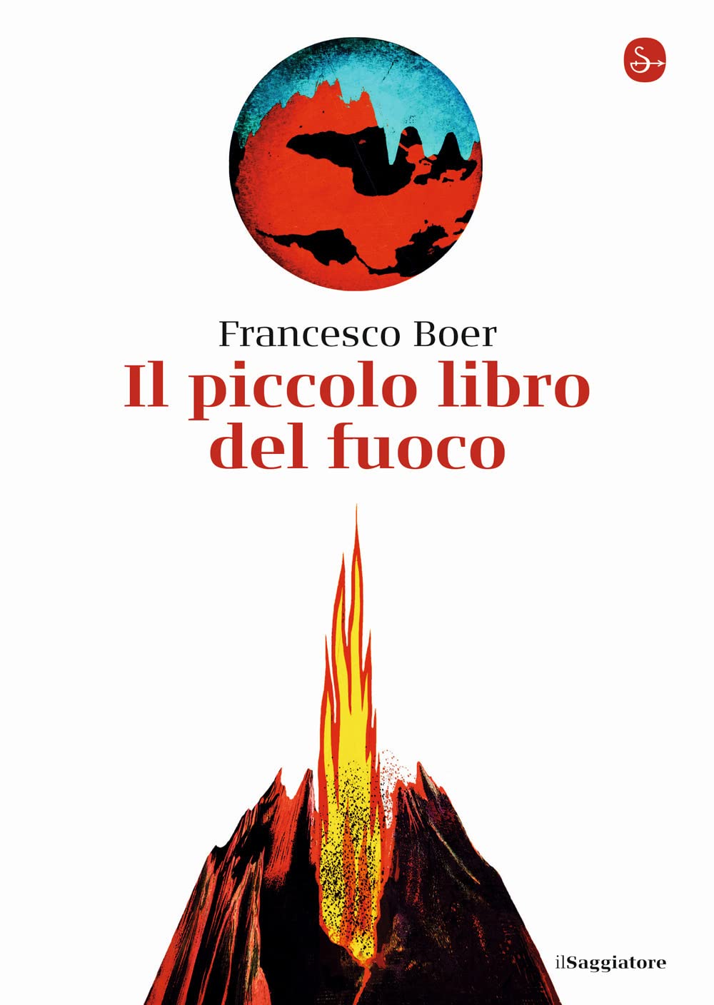 Il piccolo libro del fuoco (La piccola cultura) Books