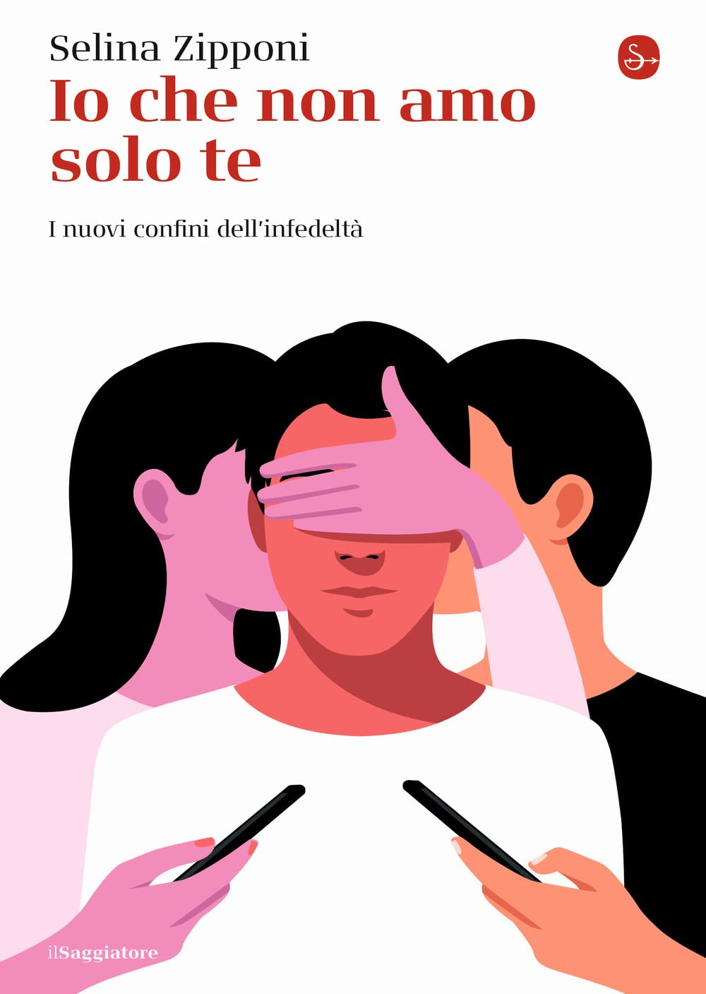 Io che non amo solo te. I nuovi confini dell'infedeltà Law