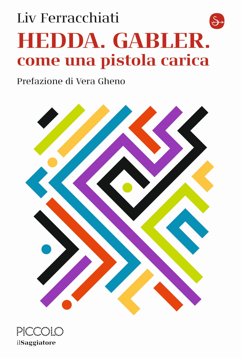 Hedda. Gabler. Come una pistola carica book