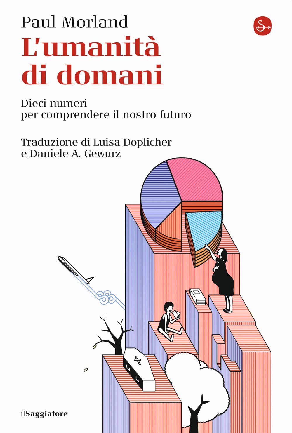 L' umanità di domani. Dieci numeri per comprendere il nostro futuro book