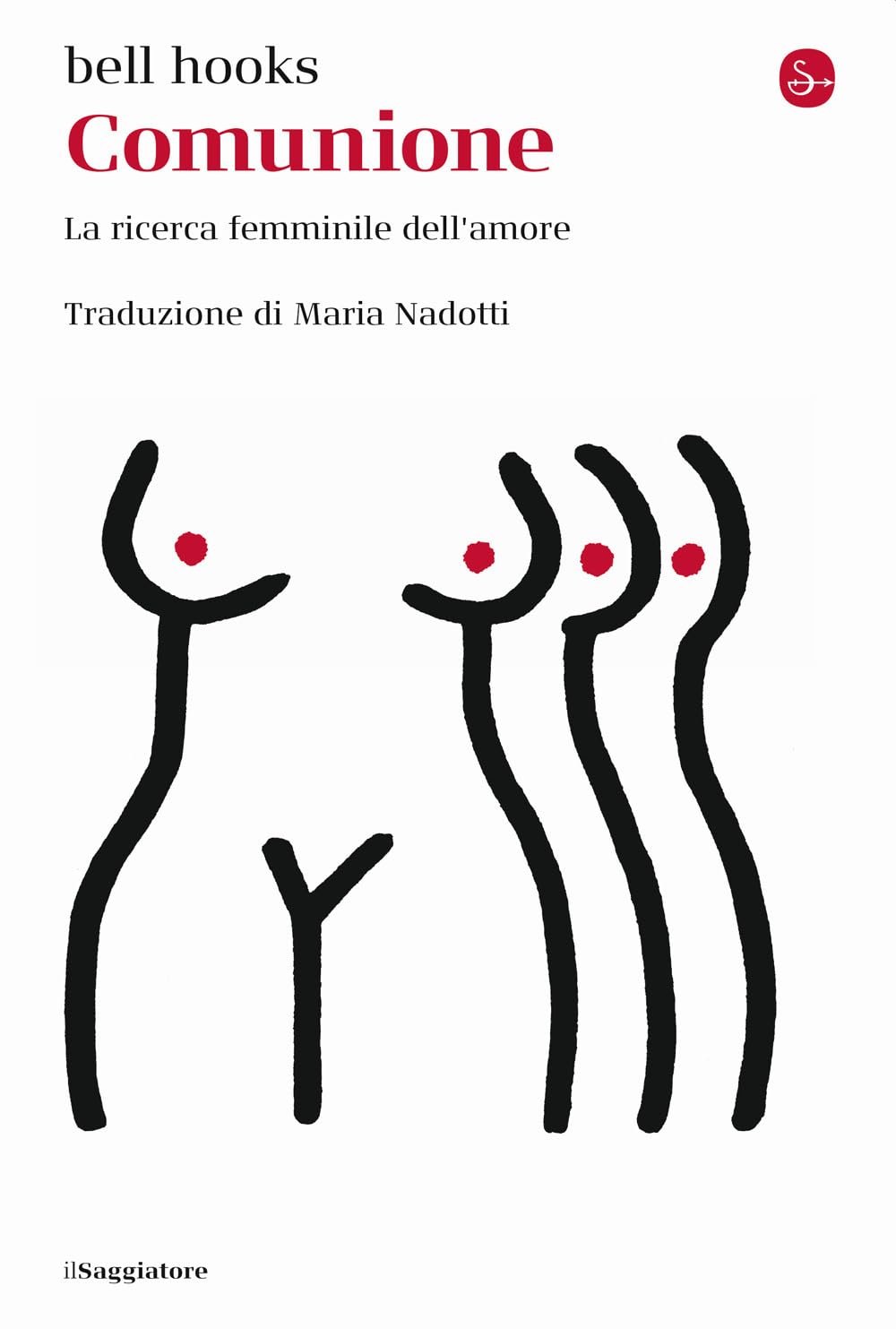 Comunione. La ricerca femminile dell'amore Books