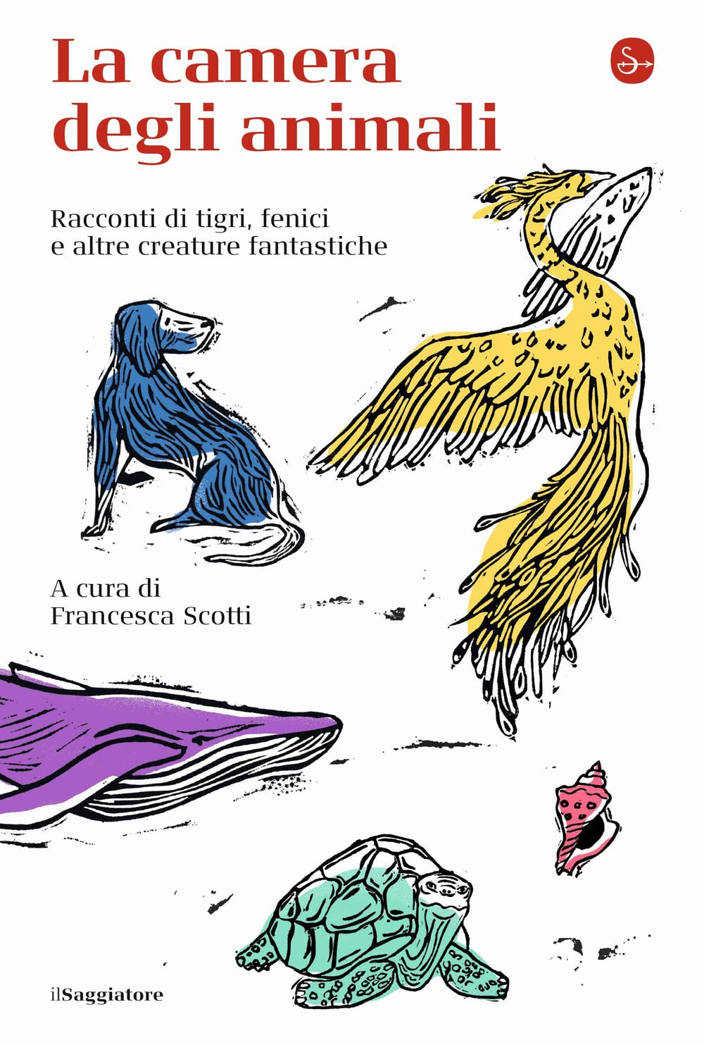 La camera degli animali. Racconti di tigri, fenici e altre creature fantastiche book
