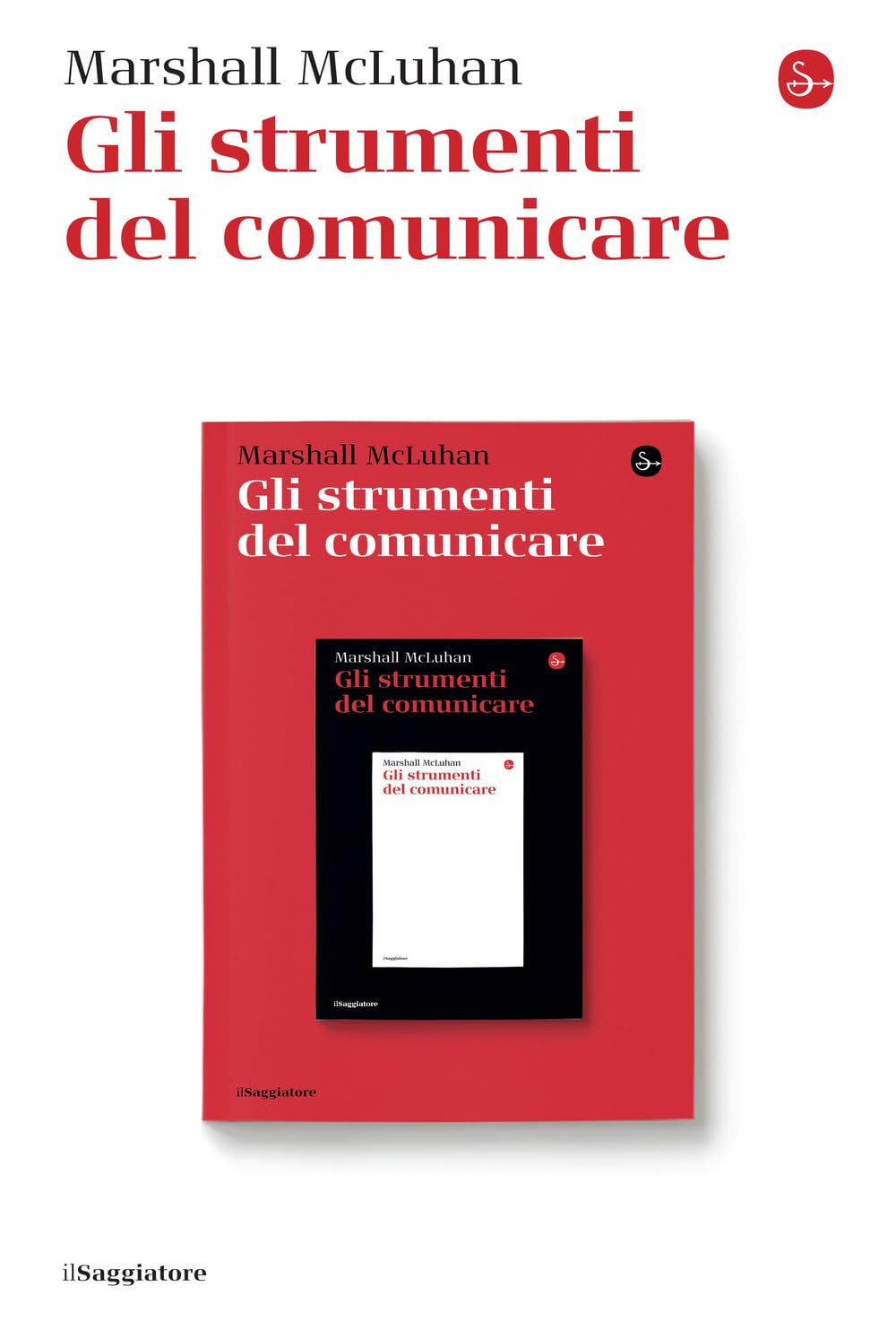 Gli strumenti del comunicare (La cultura) Media & Communication