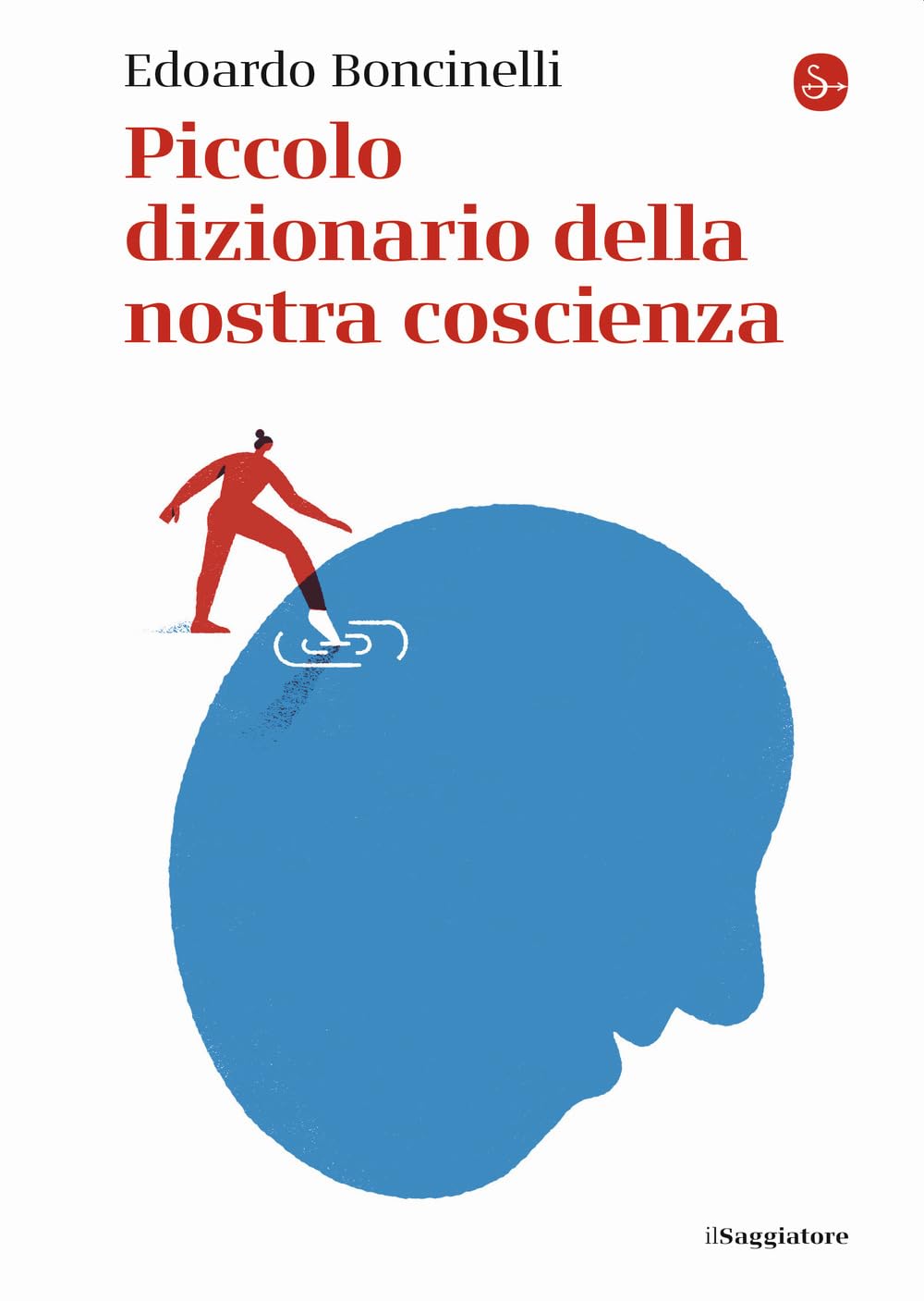Piccolo dizionario della nostra coscienza Natural Sciences