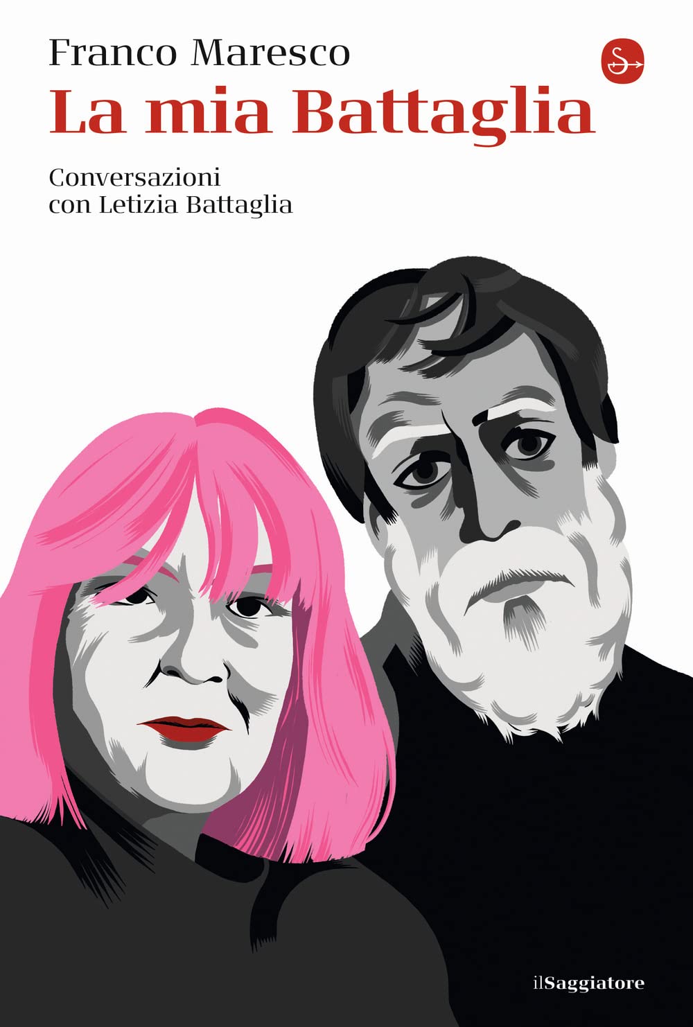 La mia Battaglia. Conversazioni con Letizia Battaglia book