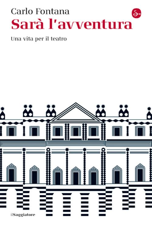 Sarà l'avventura. Una vita per il teatro Film, Art & Culture