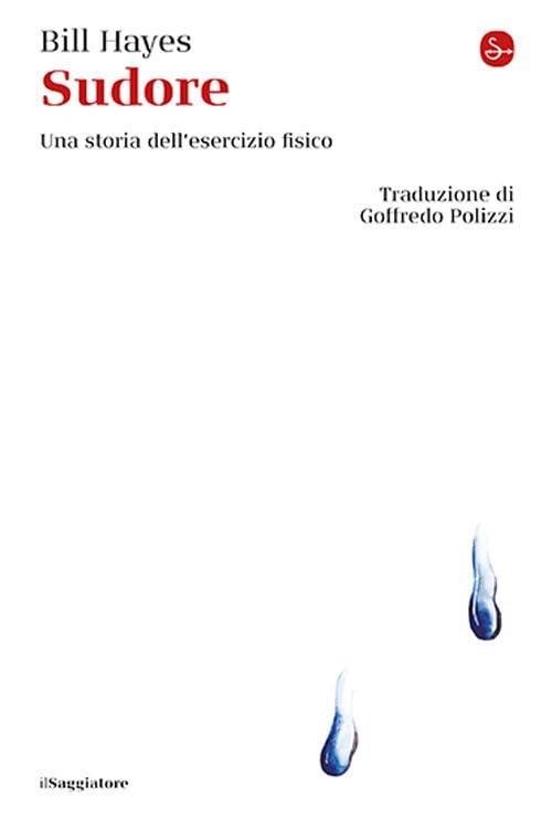 Sudore. Una storia dell'esercizio fisico book