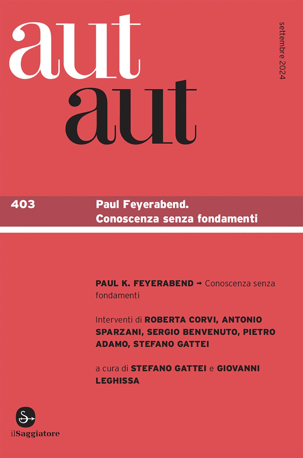 Aut aut. Paul Feyerabend. Conoscenza senza fondamenti (Vol. 403) book